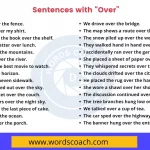 Sentences with Over - wordscoach.com