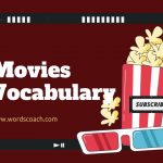 Movies Vocabulary - wordscoach.com